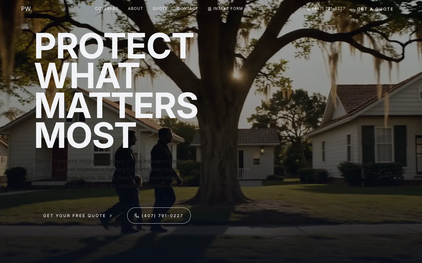 The Paul Williams Insurance homepage: “Protect what matters most” over a photo of a Florida neighborhood.